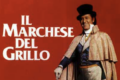 IL MARCHESE DEL GRILLO - Mario Monicelli - (1981)