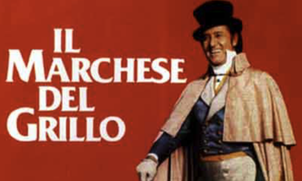 IL MARCHESE DEL GRILLO – Mario Monicelli – (1981)
