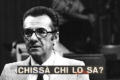 CHISSà CHI LO SA ? - Febo Conti - (1961/1974)