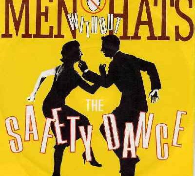THE SAFETY DANCE – Men Without Hats – (1982)