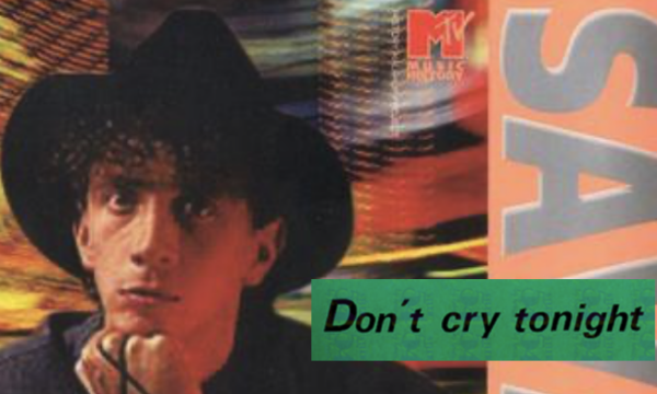 DON’T CRY TONIGHT / ONLY YOU – Savage – (1983/1984)