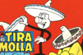 TIRAMOLLA mitico fumetto - (1952/1993)