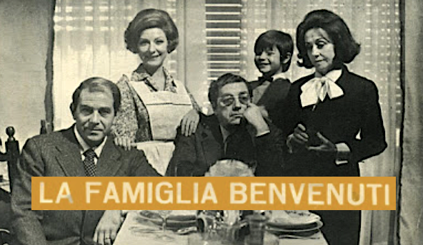 LA FAMIGLIA BENVENUTI – Serie TV – (1968/1969)