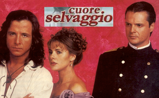 CUORE SELVAGGIO – Telenovela – (1993)