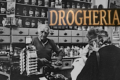 Negozi del nostro passato: DROGHERIA