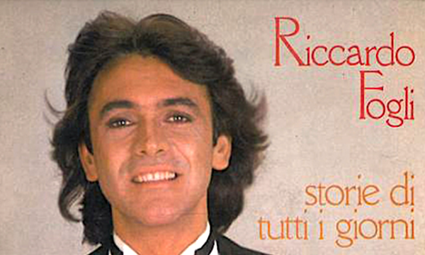 STORIE DI TUTTI I GIORNI – Riccardo Fogli – (1982)
