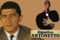 DIGESTIVO ANTONETTO - Carosello e curiosità