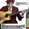 BIANCOSARTI - Carosello e non solo - (Anni 60/70)