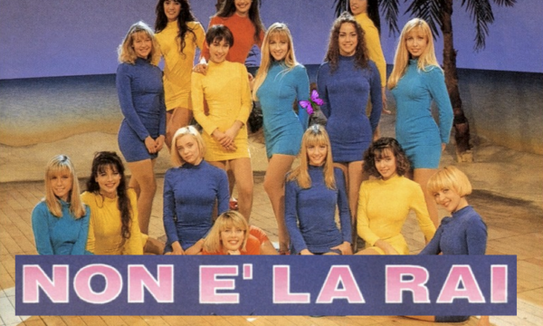 NON è LA RAI – Programma TV – (1991/1995)