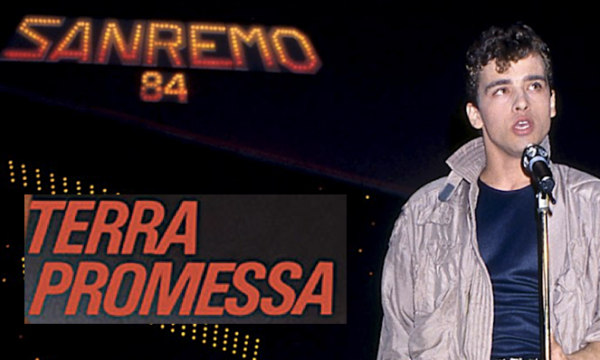Quando a Sanremo vinceva Eros Ramazzotti con TERRA PROMESSA – (1984)