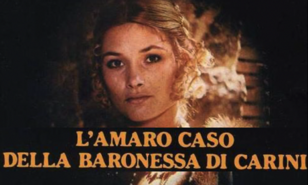 L’AMARO CASO DELLA BARONESSA DI CARINI – Sceneggiato TV – (1975)