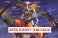 JEEG ROBOT D'ACCIAIO - (1979)