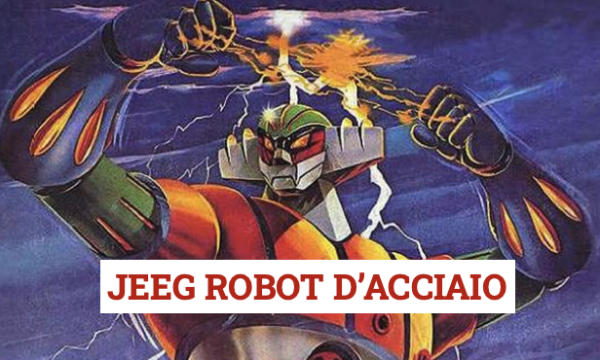 JEEG ROBOT D’ACCIAIO – (1979)